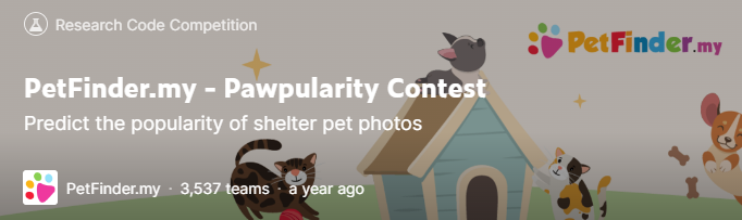 PetFinder.my - Pawpularity Contest 🥉